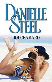 Ebook Dolceamaro di Steel Danielle edito da Sperling & Kupfer