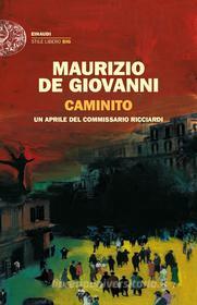 Ebook Caminito di de Giovanni Maurizio edito da Einaudi