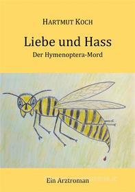 Ebook Liebe und Hass di Hartmut Koch edito da BookRix