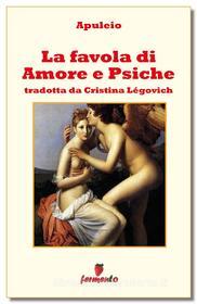 Ebook La favola di amore e Psiche di Apuleio edito da Fermento