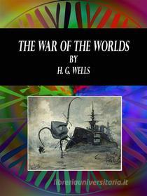 Ebook The War of the Worlds di H. G. Wells edito da Publisher s11838