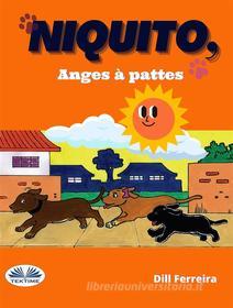 Ebook Anges À Pattes di Dill Ferreira edito da Tektime