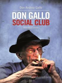 Ebook Don Gallo Social Club di Don Andrea Gallo edito da Imprimatur-Aliberti