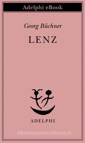 Ebook Lenz di Georg Büchner edito da Adelphi