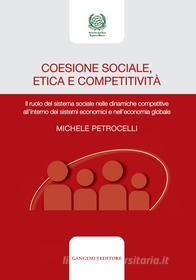 Ebook Coesione sociale, etica e competitività di Michele Petrocelli edito da Gangemi Editore