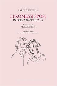 Ebook I Promessi Sposi in poesia napoletana di Raffaele Pisani edito da Raffaele Pisani