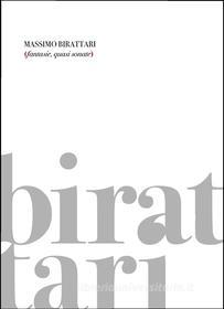 Ebook Fantasie, quasi sonate di Birattari Massimo edito da New Press Edizioni