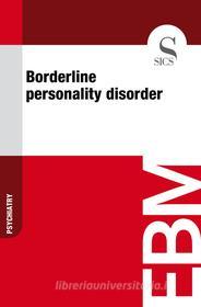 Ebook Borderline Personality Disorder di Sics Editore edito da SICS