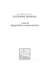 Ebook Cittade Manna - Leandro Lottici di Miguel Mallol, Costanza Savelloni edito da Youcanprint