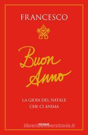 Ebook Buon Anno di Papa Francesco edito da Piemme