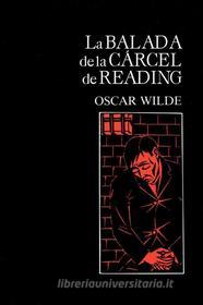 Ebook La balada de la cárcel de Reading di Oscar Wilde edito da Oscar Wilde