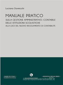 Ebook Manuale pratico sulla gestione amministrativo di Luciano Dormicchi edito da Kimerik