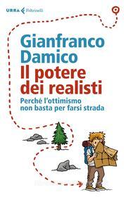 Ebook Il potere dei realisti di Gianfranco Damico edito da Feltrinelli Editore
