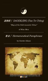 Ebook DAODEJING (Tao Te Ching) di Davide Ziliani edito da Youcanprint