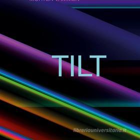 Ebook Tilt di Morten Vammen edito da Books on Demand