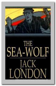 Ebook The Sea Wolf di Jack London edito da Qasim Idrees
