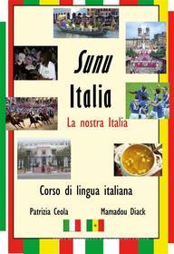 Ebook Sunu Italia di Patrizia Ceola, Mamadou Diack edito da Youcanprint
