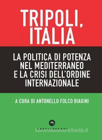 Ebook Tripoli, Italia. di Aa. Vv. edito da Castelvecchi