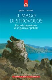 Ebook Il mago di strovolos di Kyriacos C. Markides edito da Edizioni il Punto d'Incontro