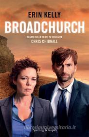 Ebook Broadchurch di Kelly Erin, Chibnall Chris edito da Sperling & Kupfer