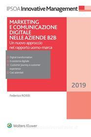 Ebook Marketing e comunicazione digitale nelle aziende B2B di Federico Rossi edito da Ipsoa