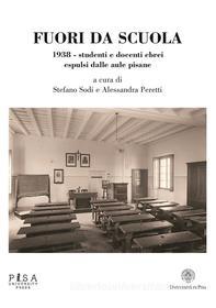 Ebook Fuori da scuola di Stefano Sodi, Alessandra Peretti edito da Pisa University Press
