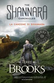 Ebook Il ciclo di Shannara - 3. La canzone di Shannara di Brooks Terry edito da Mondadori