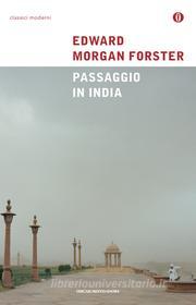 Ebook Passaggio in India di Forster Edward Morgan edito da Mondadori