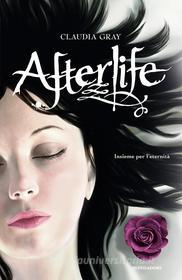 Ebook Afterlife (Versione italiana) di Gray Claudia edito da Mondadori