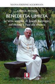 Ebook Benedetta umiltà di Andrea Monda edito da Lindau