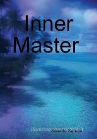 Ebook Inner Master di Rosario Surace edito da Rosario Surace