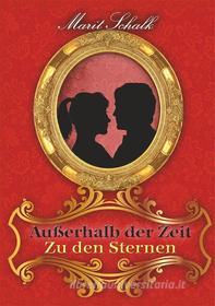 Ebook Außerhalb der Zeit di Marit Schalk edito da Books on Demand