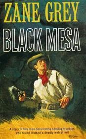Ebook Black Mesa di Zane Grey edito da Reading Essentials