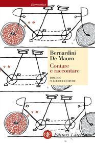 Ebook Contare e raccontare di Carlo Bernardini, Tullio De Mauro edito da Editori Laterza