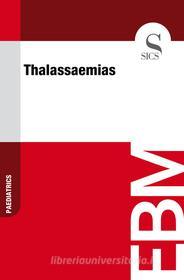 Ebook Thalassaemias di Sics Editore edito da SICS