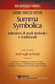 Ebook Summa Symbolica - Parte seconda (vol. 2) di Giovanni Francesco Carpeoro edito da L'Età dell'Acquario