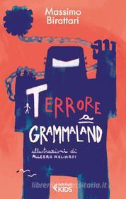 Ebook Terrore a Grammaland di Massimo Birattari edito da Feltrinelli Editore