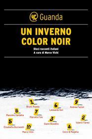 Ebook Un inverno color noir di Marco Vichi edito da Guanda