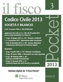 Ebook Codice civile 2013 di AA. VV. edito da Il Fisco