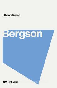 Ebook Bergson di Peratoner Alberto, AA.VV. edito da Pelago