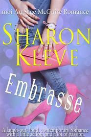 Ebook Embrasse-Moi Au Sage Mcguire Romance di Sharon Kleve edito da Books To Go Now