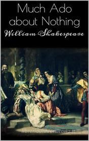 Ebook Much ado about nothing di William Shakespeare edito da Skyline