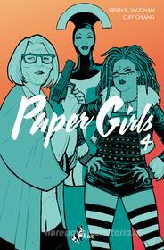 Ebook Paper Girls 4 di Vaughan Brian K., Chiang Cliff edito da BAO Publishing