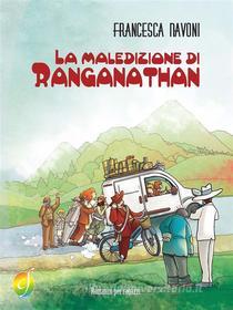 Ebook La maledizione di Ranganathan di Francesca Navoni edito da CIESSE Edizioni