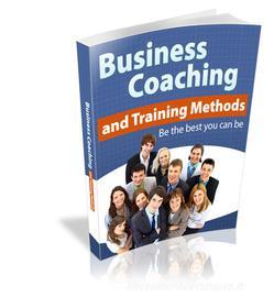 Ebook Business Coaching and Training di Ouvrage Collectif edito da Ouvrage Collectif