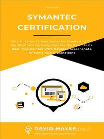 Ebook Symantec Certification di David Mayer edito da David Mayer