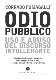 Ebook Odio pubblico di Corrado Fumagalli edito da Castelvecchi