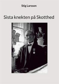 Ebook Sista knekten på Skotthed di Stig Larsson edito da Books on Demand