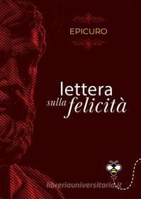 Ebook Lettera sulla felicità di Epicuro edito da Giunti