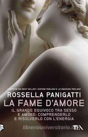 Ebook La fame d'amore di Rossella Panigatti edito da TEA